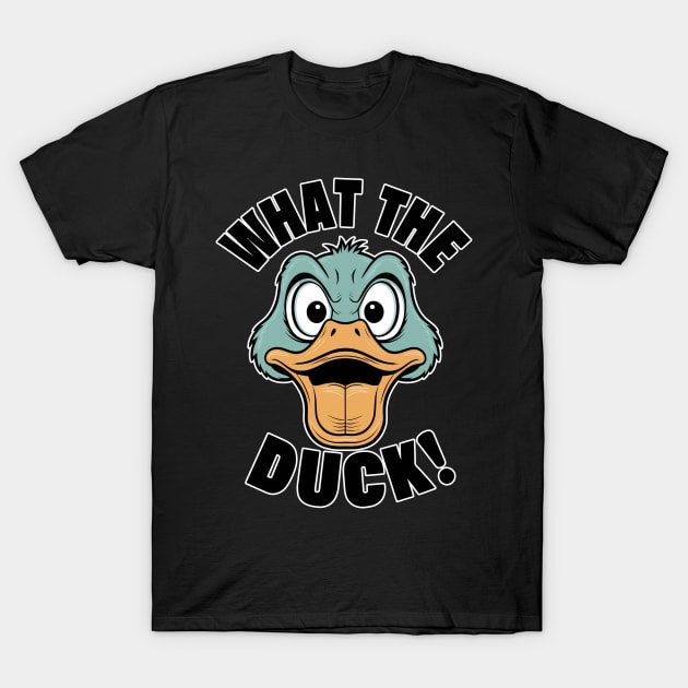 What the duck T-Shirt by Kaine Ability